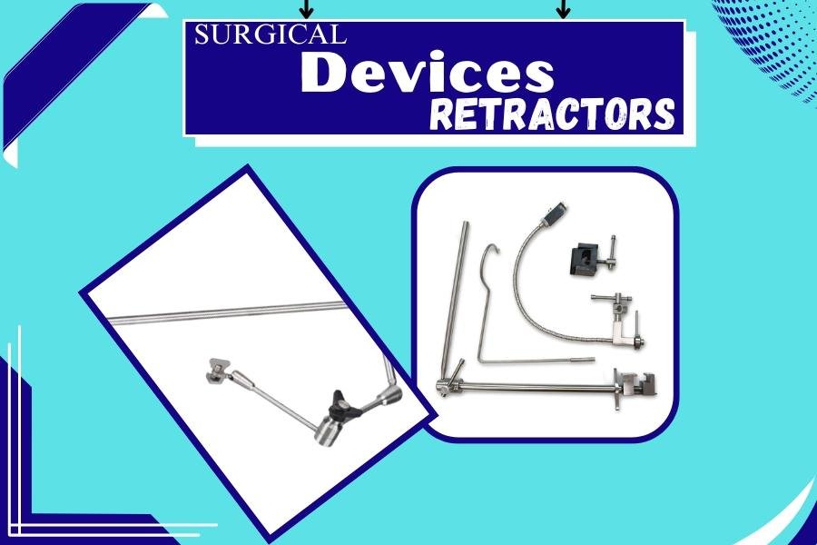 Surgical Devices & Retractors